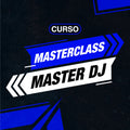 Curso Masterclass - Master DJ